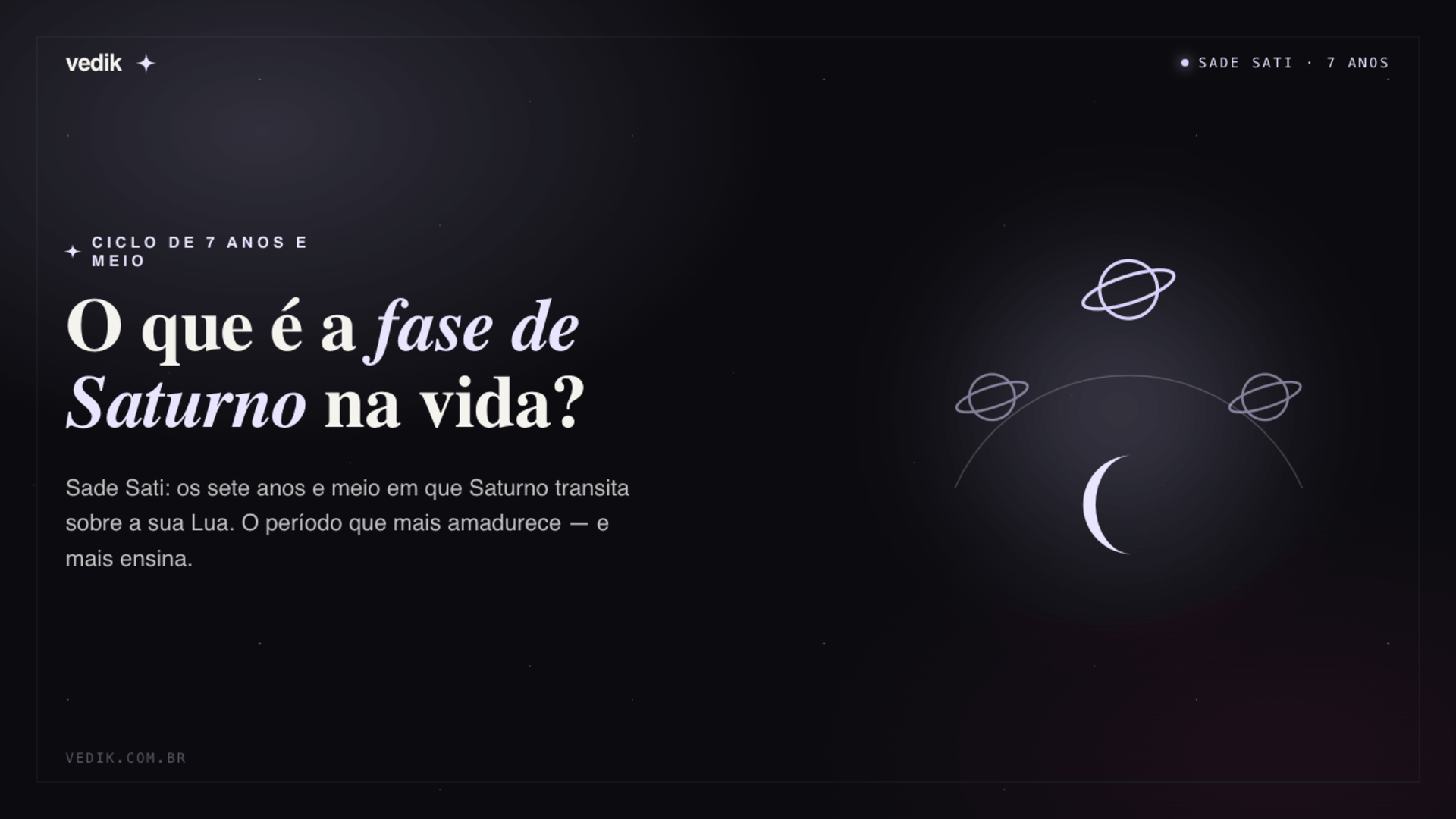 O que significa estar em uma fase de Saturno e quais transformações esse ciclo pode trazer para sua vida.