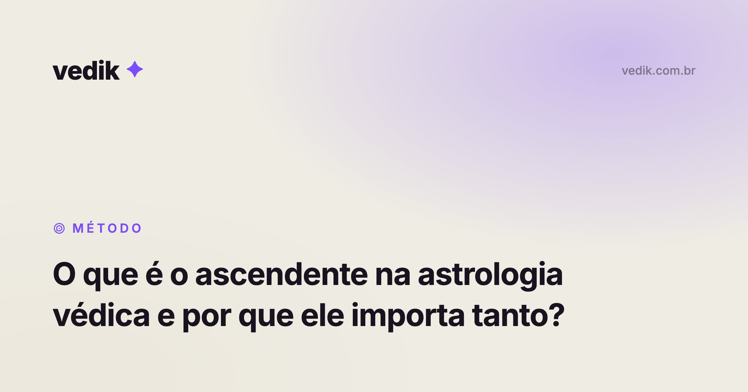 O que é ascendente no mapa astral e por que ele influencia sua personalidade e forma de se apresentar ao mundo.