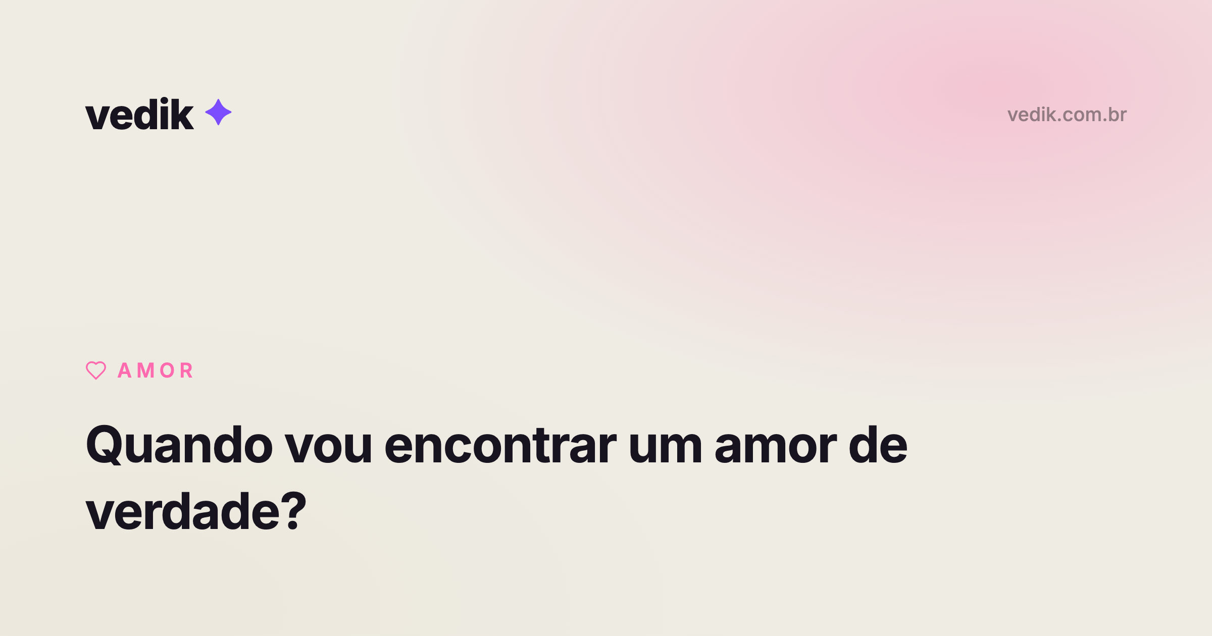 Quando vou encontrar um amor verdadeiro? Explore tendências afetivas através da análise do mapa astral.