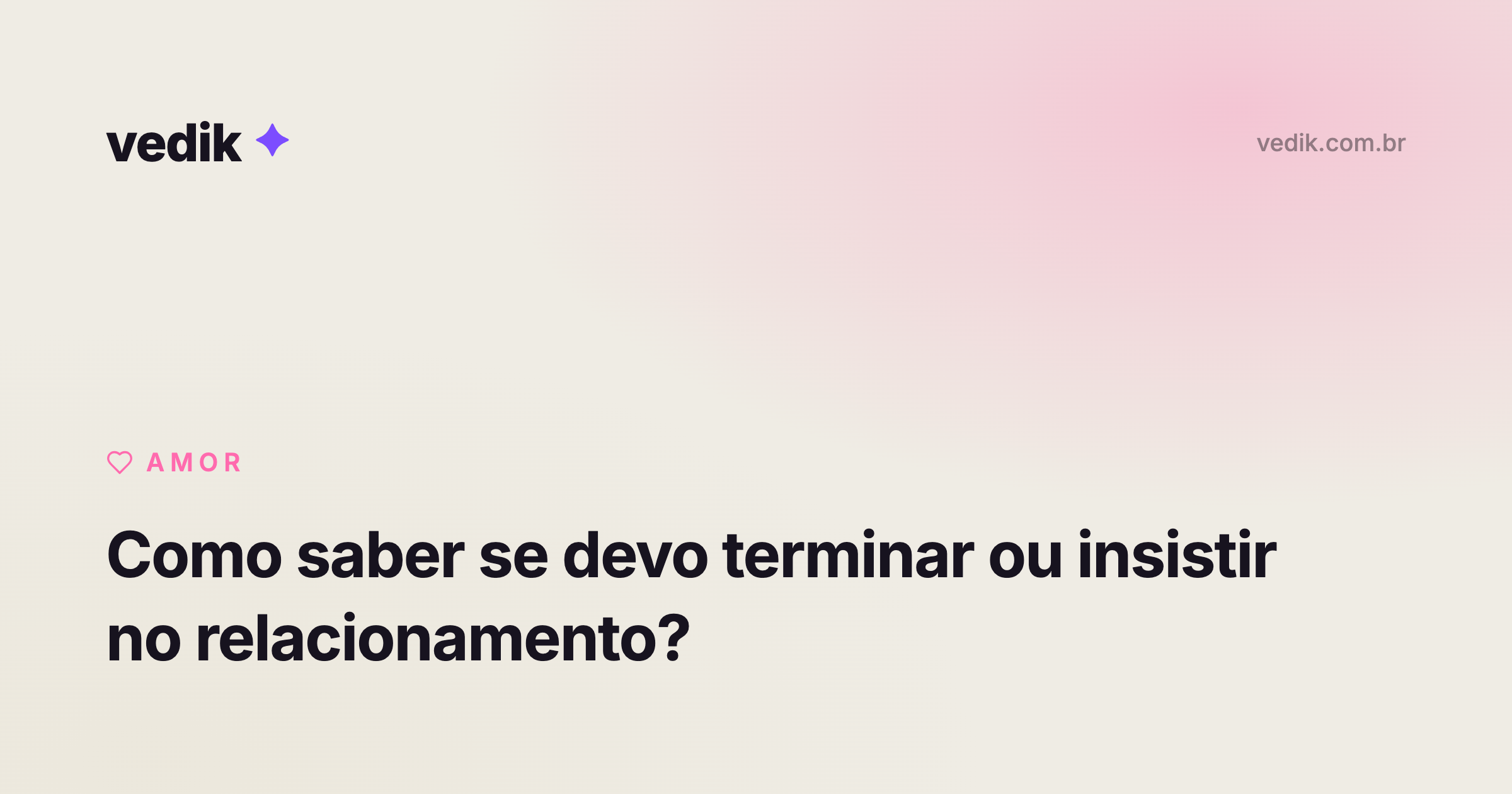 Descubra se vale a pena insistir ou terminar um relacionamento com base em tendências do mapa astral.
